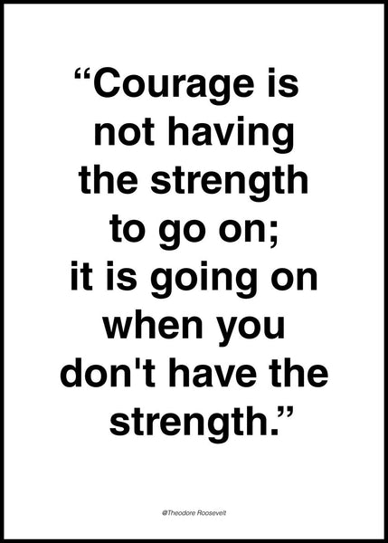 Courage | Poster board