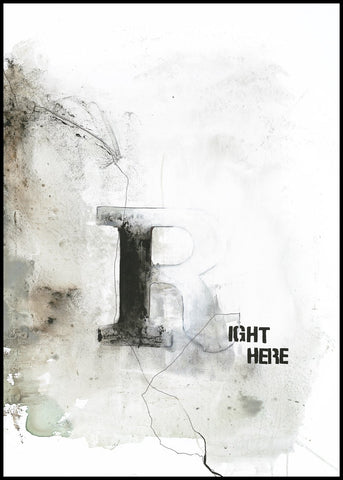 Right Here | POSTER BOARD