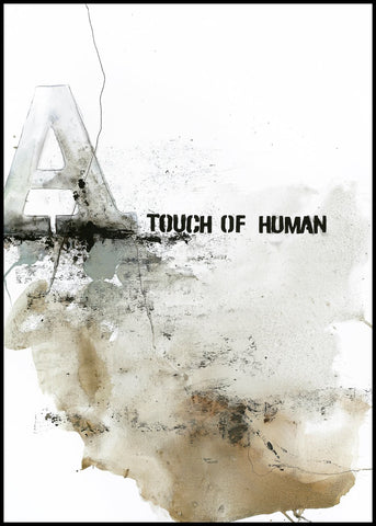 Touch of Human | Poster board